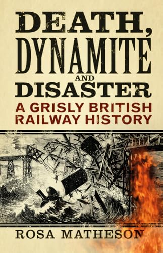 Death, Dynamite and Disaster