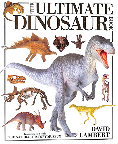 Ultimate Dinosaur Book