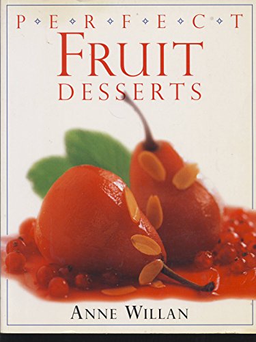 Perfect Fruit Desserts