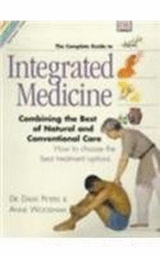 Natural Care: Complete Guide to Integrated Medicine