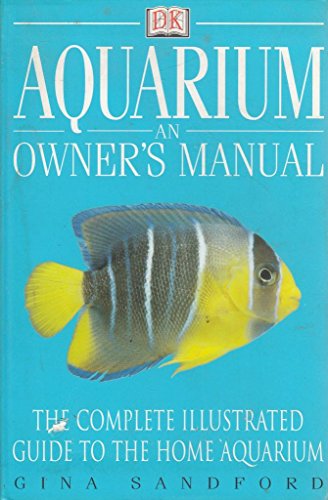 Aquarium - an Owner's Manual
