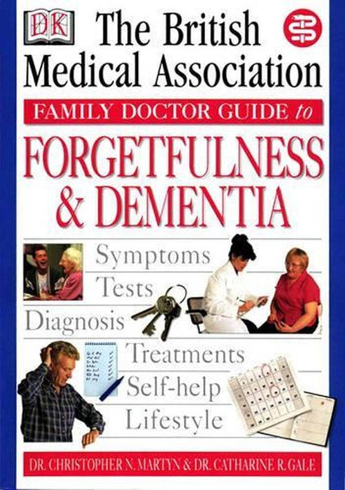 BMA Family Doctor: Forgetfulness & Dementia