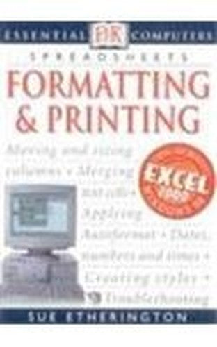 Essential Computers: Formatting & Printing