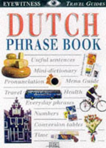 Eyewitness Travel Phrase Book: Dutch