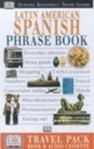 Eyewitness Travel Phrase Book: Latin American Spanish