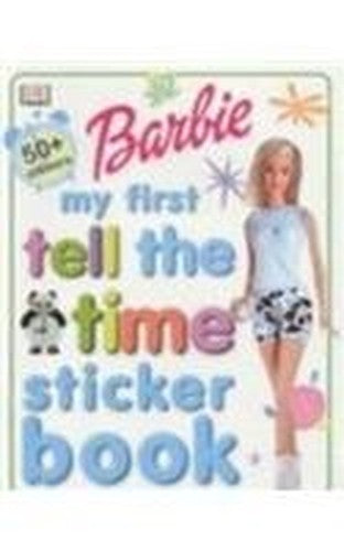 Barbie (TM) My First Tell the Time Sticker Book