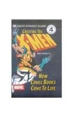 X-Men Reader 2: Creating the X-Men: How a comic book is made