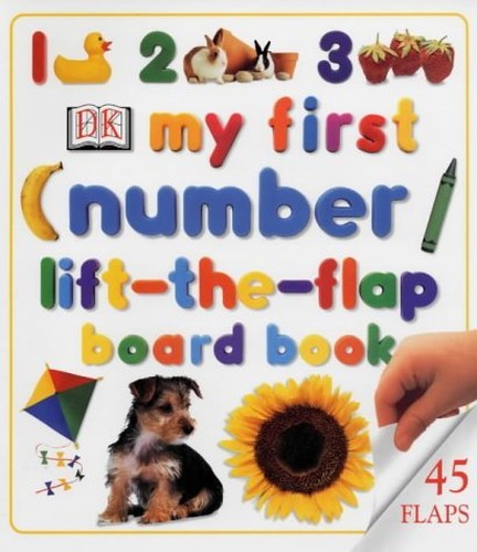 My First Number Lift the Flap Board Book