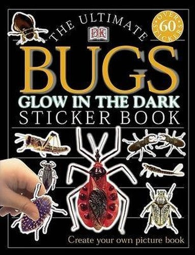 Ultimate Bugs Glow in the Dark Sticker Book