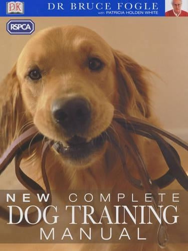 RSPCA New Complete Dog Training Manual