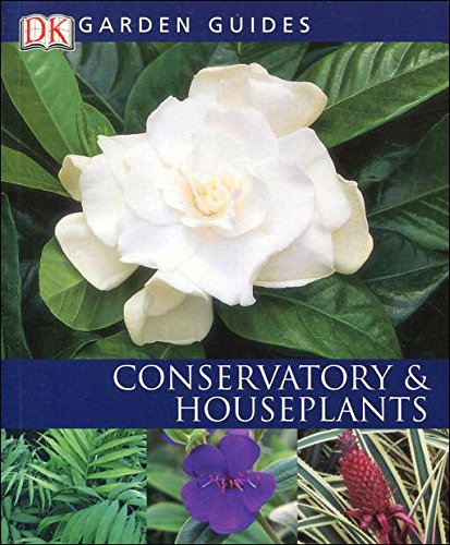 Garden Guides: Conservatory & Houseplants
