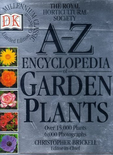 Millennium Silver Classic: RHS A-Z Encyclopedia Of Garden Plants By  Christopher Brickell| World of Books US