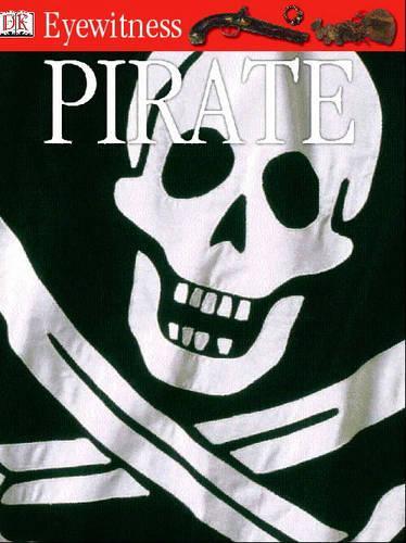 Eyewitness Guide: Pirate