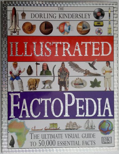 DK Illustrated Factopedia (Revised)