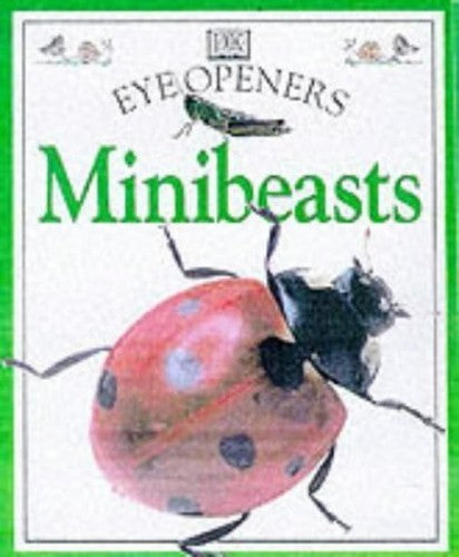 Eye Openers: Mini Beasts