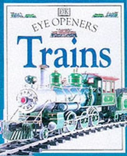 Eye Openers: Trains
