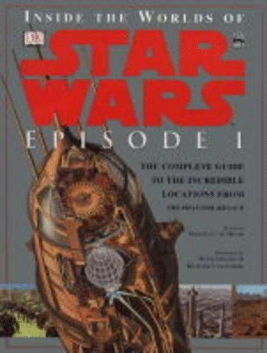 Star Wars: Episode 1: Inside the World of Star Wars Episode 1