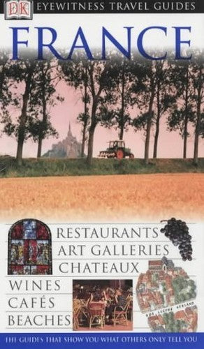 DK Eyewitness Travel Guide: France
