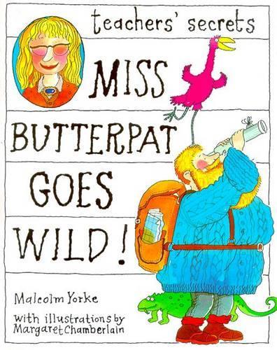 Teachers Secret's:1 Miss Butterpat Goes Wild