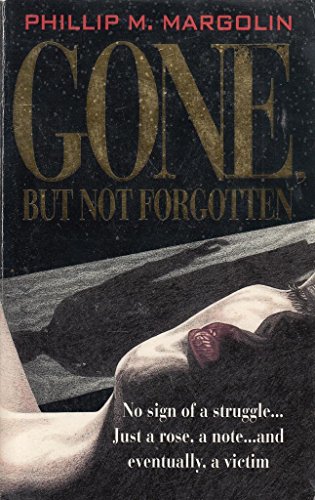 Gone, But Not Forgotten