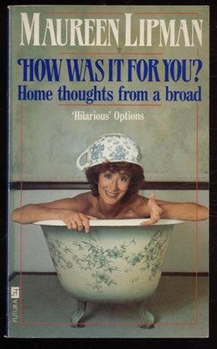 How Was it for You?