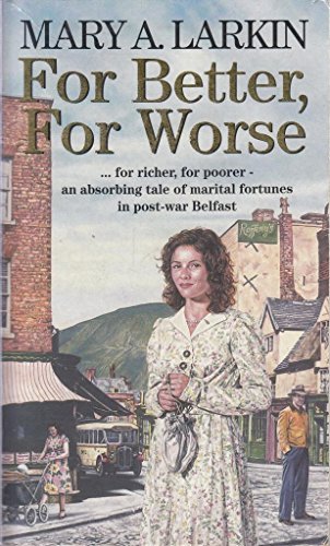 For Better, For Worse
