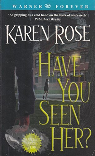 Have You Seen Her?