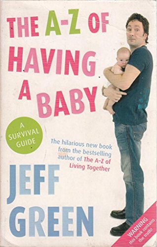 The A-Z Of Having A Baby