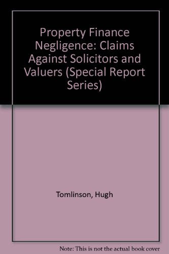 Property Finance Negligence: Claims Against Solicitors and Valuers