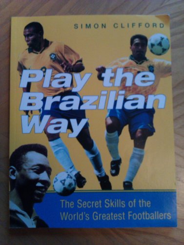 Play the Brazilian Way