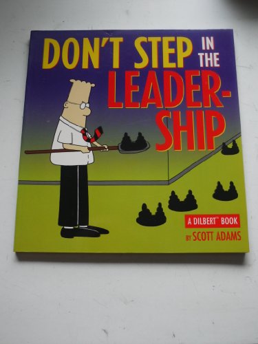 Dilbert;Don't Step in Leadership