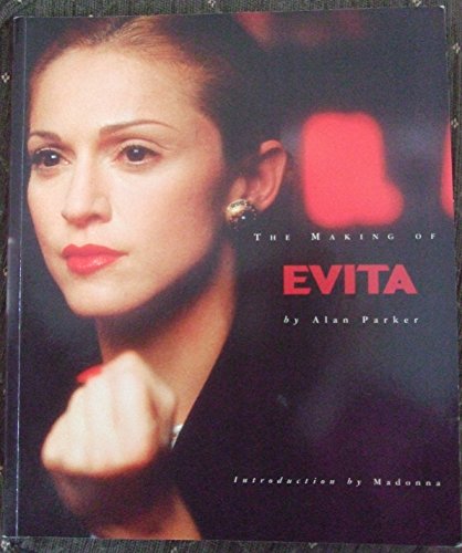 The Making of "Evita"