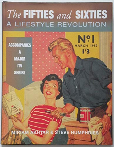 The Fifties & Sixties:A Lifestyle Revolution
