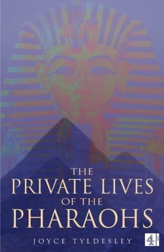 The Private Lives of the Pharaohs