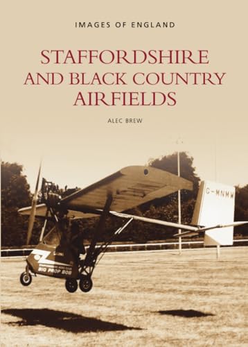Staffordshire and Black Country Airfields