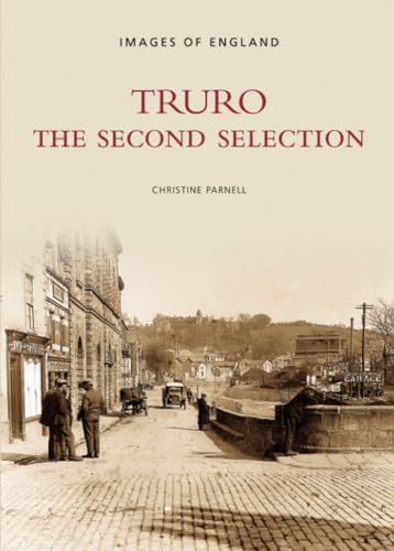 Truro - The Second Selection: Images of England