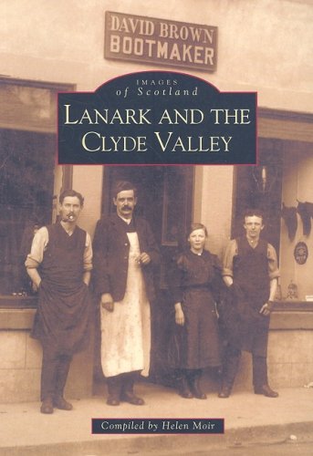 Lanark and the Clyde Valley