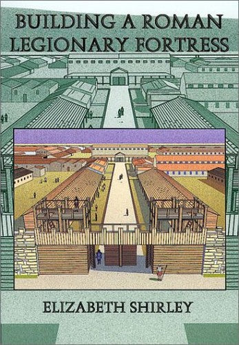 Building a Roman Legionary Fortress