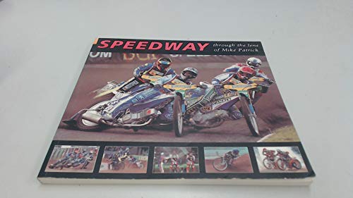Speedway through the Lens of Mike Patrick