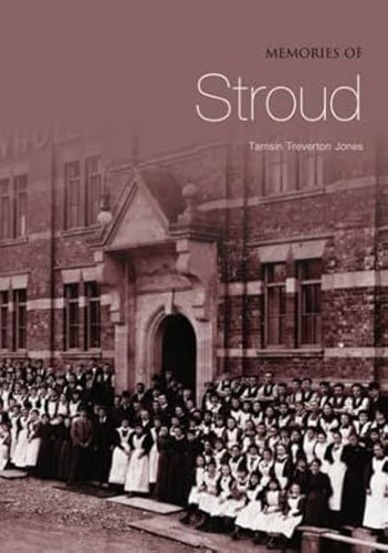 Memories of Stroud