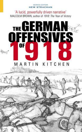 The German Offensives of 1918
