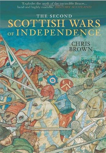 The Second Scottish Wars of Independence 1332-1363