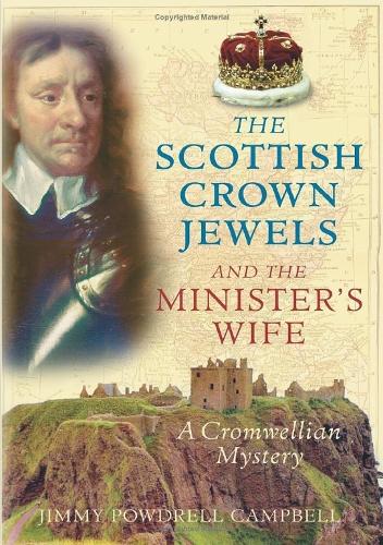 The Scottish Crown Jewels and the Minister's Wife