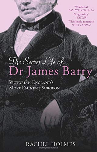 Secret Life of Dr James Barry
