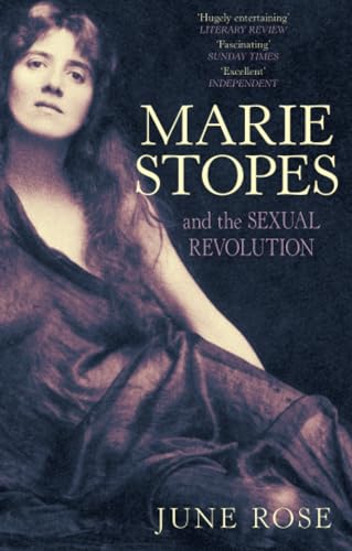 Marie Stopes and the Sexual Revolution