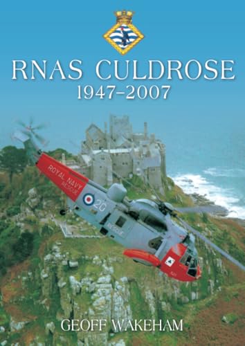 RNAS Culdrose 1947-2007