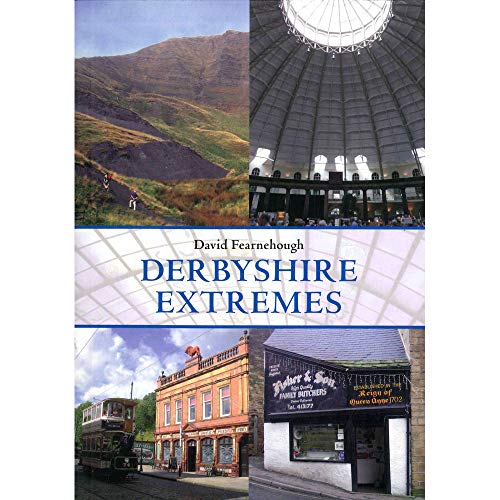 DERBYSHIRE EXTREMES.