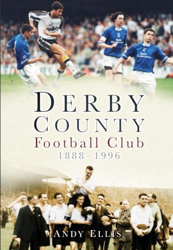 Derby County Football Club 1888-1996