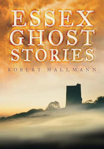 Essex Ghost Stories