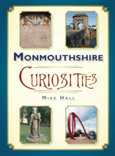 Monmouthshire Curiosities